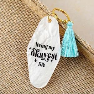 Living My Okayest Life Lettered Hotel Keychain